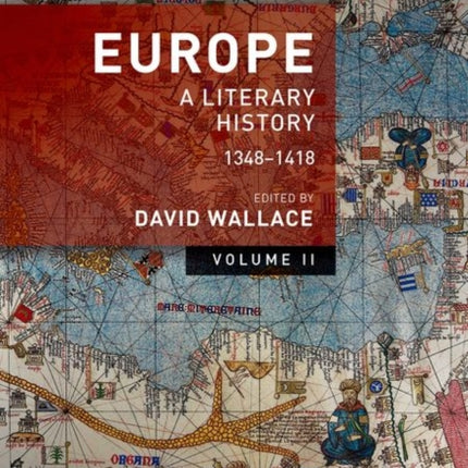 Europe Volume 2 A Literary History 13481418