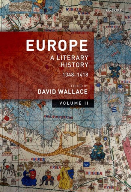 Europe Volume 2 A Literary History 13481418