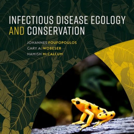 Infectious Disease Ecology and Conservation