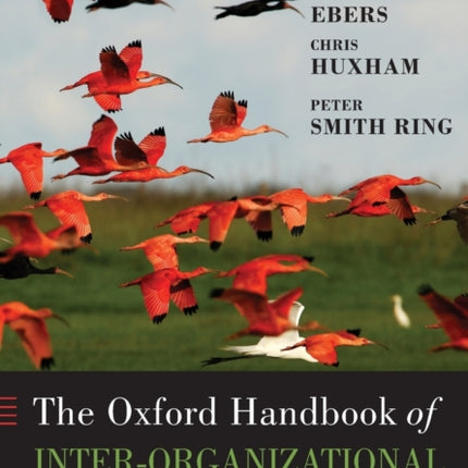 The Oxford Handbook of InterOrganizational Relations