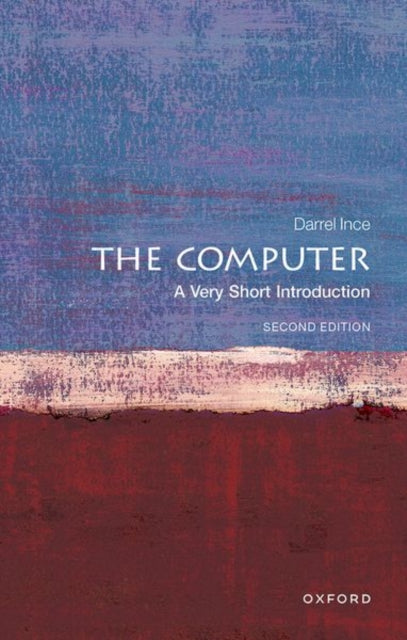 The Computer: A Very Short Introduction