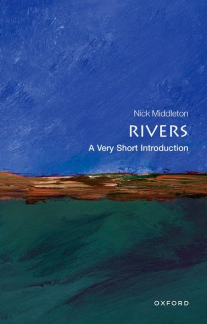 Rivers: A Very Short Introduction