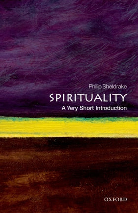 Spirituality: A Very Short Introduction