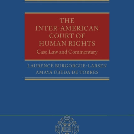 The InterAmerican Court of Human Rights CaseLaw