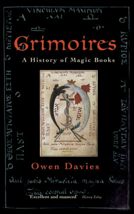 Grimoires: A History of Magic Books