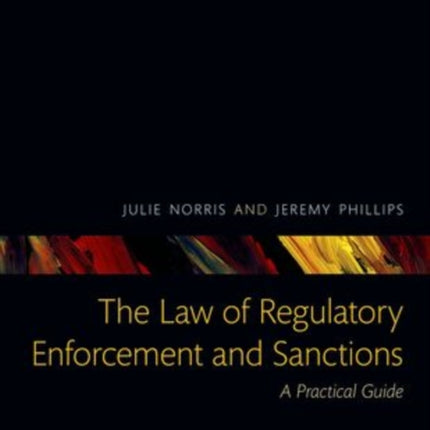LAW REGULATORY ENFORCEMENT  SANCTIONS P A Practical Guide