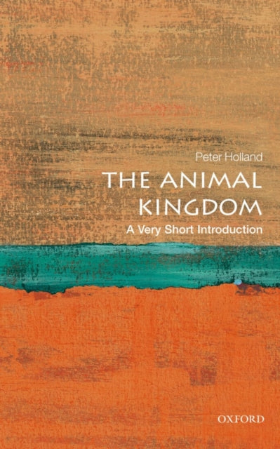 The Animal Kingdom: A Very Short Introduction