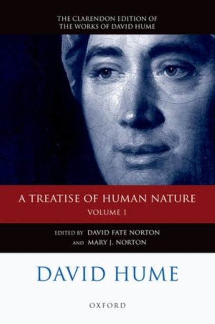 David Hume: A Treatise of Human Nature: Volume 1: Texts