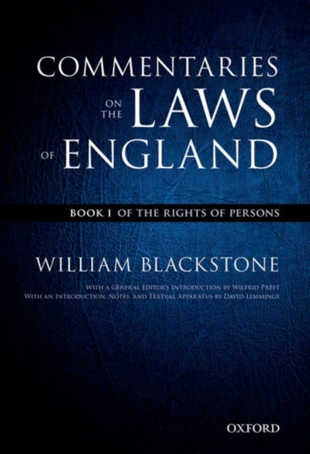 The Oxford Edition of Blackstones Commentaries on the Laws of England