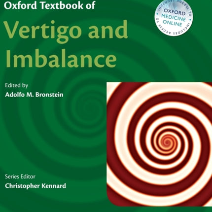 Oxford Textbook of Vertigo and Imbalance Oxford Textbooks in Clinical Neurology