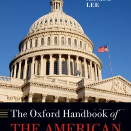 The Oxford Handbook of the American Congress