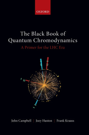 The Black Book of Quantum Chromodynamics: A Primer for the LHC Era