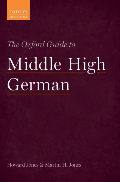 The Oxford Guide to Middle High German