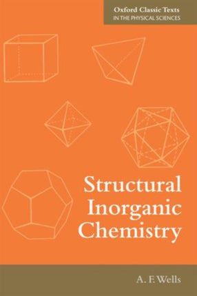 Structural Inorganic Chemistry Oxford Classic Texts in the Physical Sciences