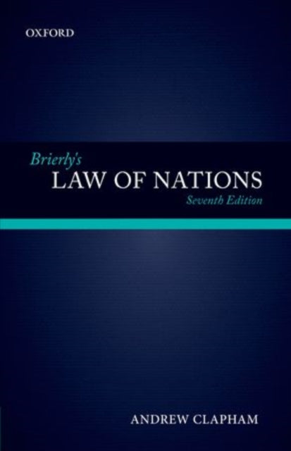 Brierlys Law of Nations
