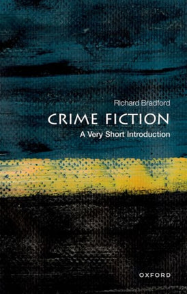 Crime Fiction: A Very Short Introduction