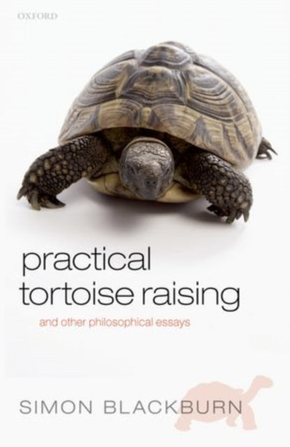 Practical Tortoise Raising And Other Philosophical Essays