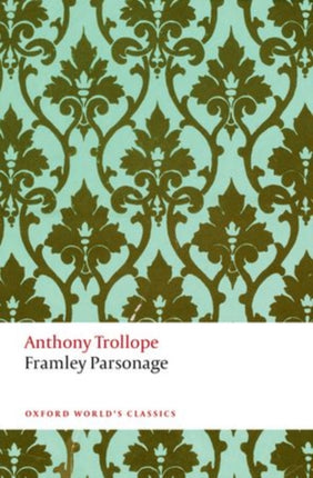 Framley Parsonage: The Chronicles of Barsetshire