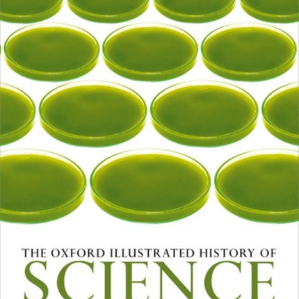 The Oxford Illustrated History of Science