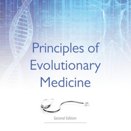 Principles of Evolutionary Medicine