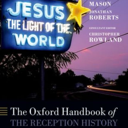 The Oxford Handbook of the Reception History of the Bible