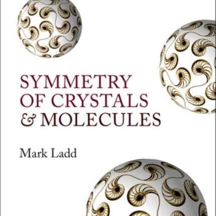 Symmetry of Crystals and Molecules