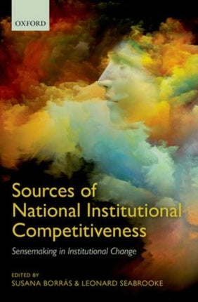 Sources of National Institutional Competitiveness Sensemaking in Institutional Change