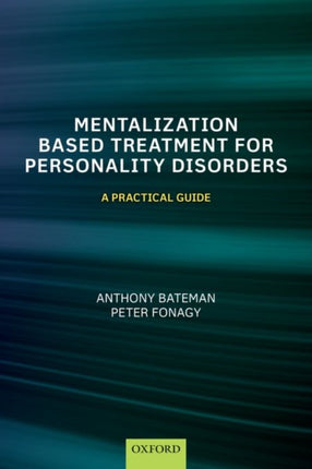 Mentalization Based Treatment for Personality