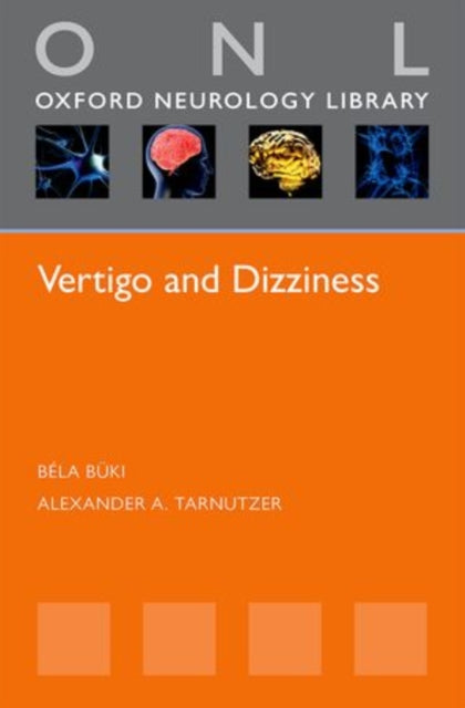 Vertigo and Dizziness Oxford Neurology Library