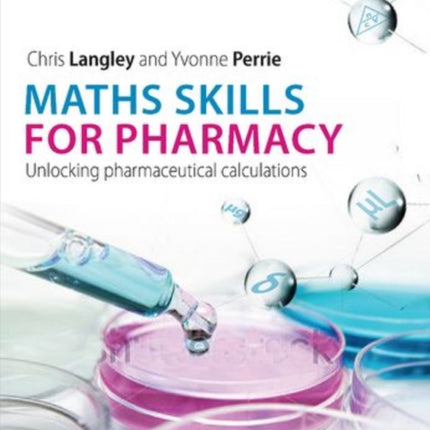 Maths Skills for Pharmacy