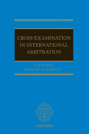 Cross Examination in International Arbitration