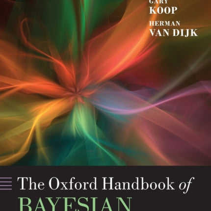 Oxford Handbook of Bayesian Econometrics