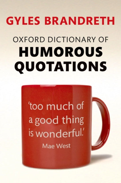 Oxford Dictionary of Humorous Quotations