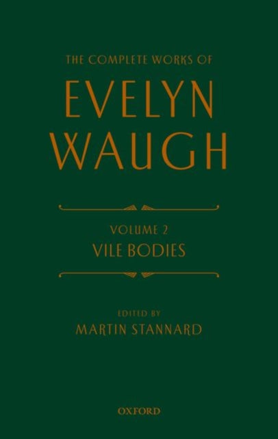 The Complete Works of Evelyn Waugh Vile Bodies Volume 2