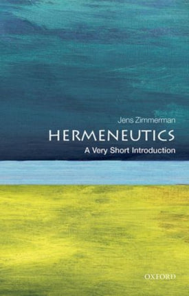 Hermeneutics: A Very Short Introduction