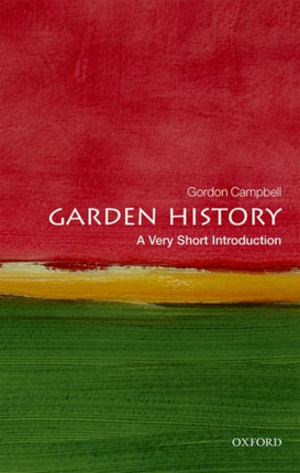 Garden History: A Very Short Introduction