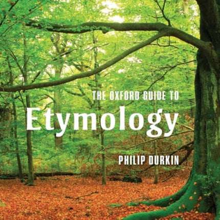 The Oxford Guide to Etymology