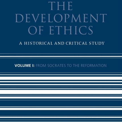 The Development of Ethics