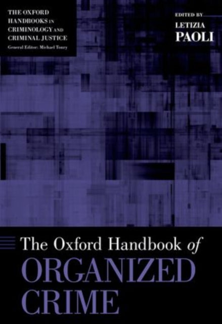 Oxford Handbook of Organized Crime