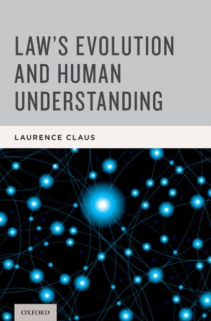Laws Evolution and Human Understanding