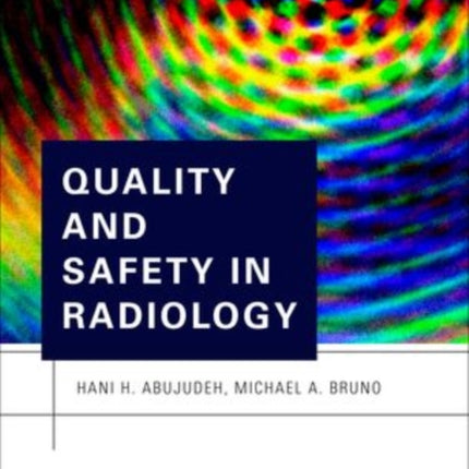 Quality and Safety in Radiology