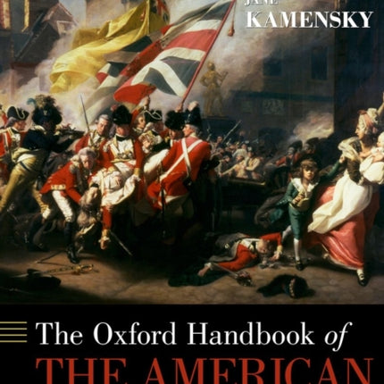 The Oxford Handbook of the American Revolution