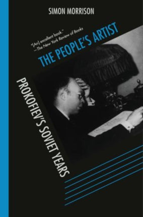 The Peoples Artist Prokofievs Soviet Years