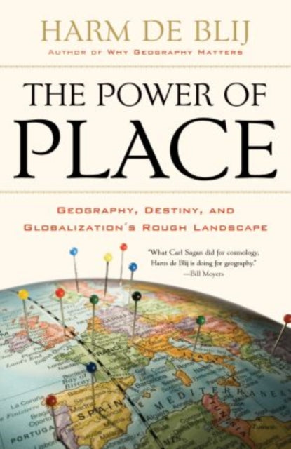 The Power of Place: Geography, Destiny, and Globalization's Rough Landscape