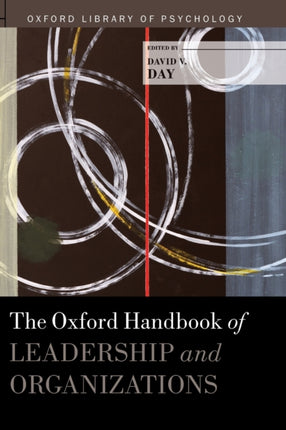 Oxford Handbook of Leadership and Organizations