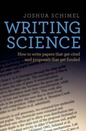 Writing Science How to Write Papers That Get