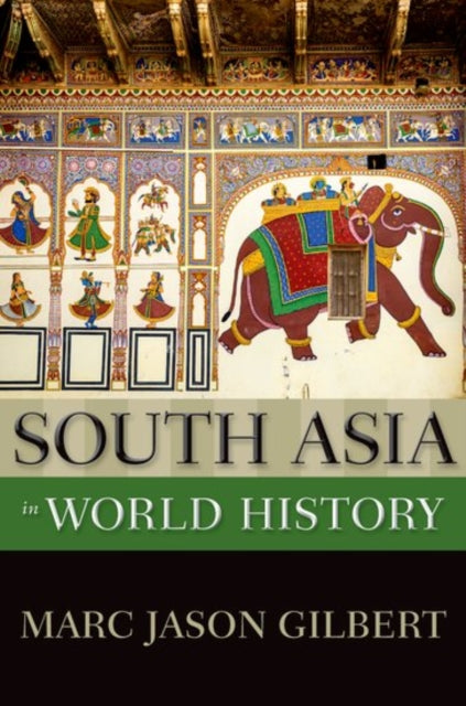 South Asia in World History