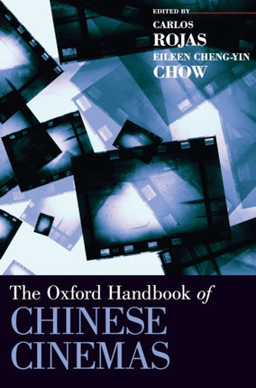 Oxford Handbook of Chinese Cinemas