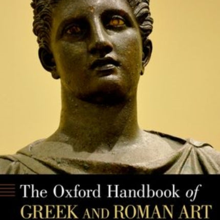Oxford Handbook of Greek and Roman Art and Architecture