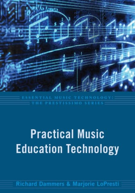 Practical Music Education Technology Essential
